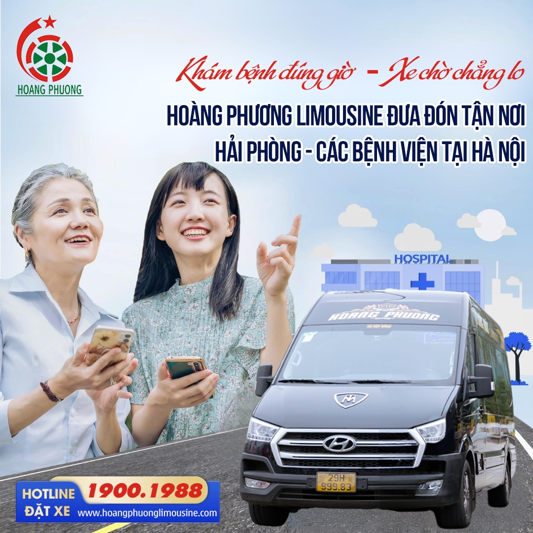 Hoàng Phương Limousine đưa đón tận nơi Hải Phòng - Bệnh Viện Hà Nội